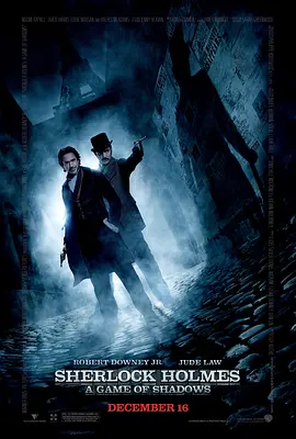 点击看更多海报 Sherlock Holmes: A Game of Shadows